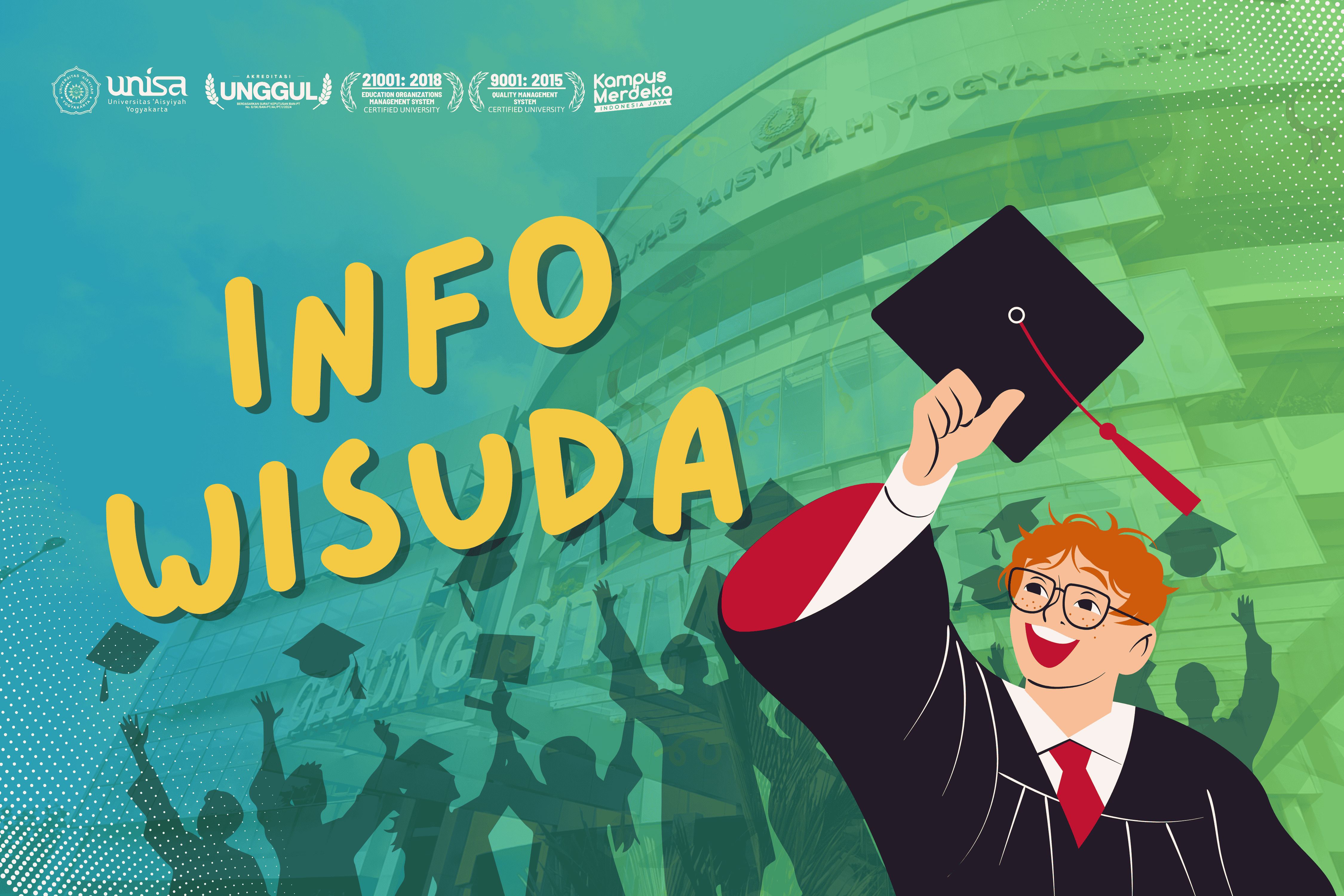 PENGUMUMAN PENYELENGGARAAN WISUDA PERIODE KE-25 BULAN DESEMBER 2025 TAHUN AKADEMIK 2025/2026